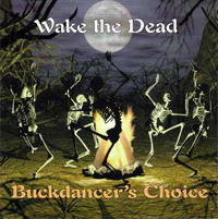 Buckdancer's Choice (2002)